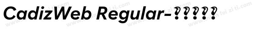 CadizWeb Regular字体转换